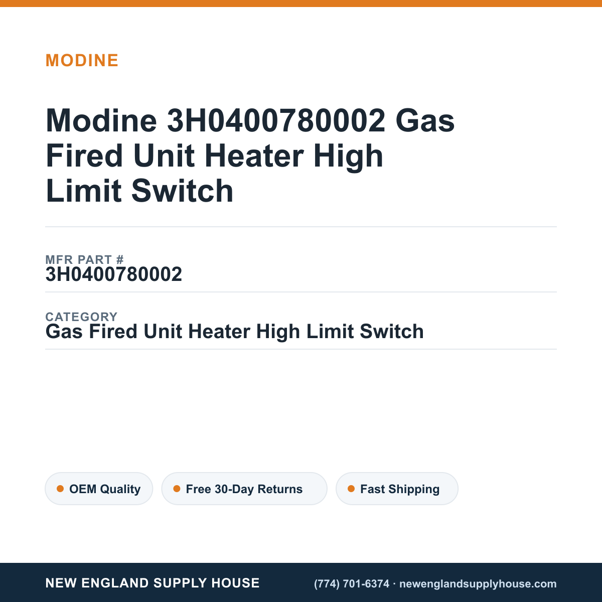 Modine 3H0400780002 Gas Fired Unit Heater High Limit Switch — New England Supply House spec card [NESH-SPEC-CARD-V2]