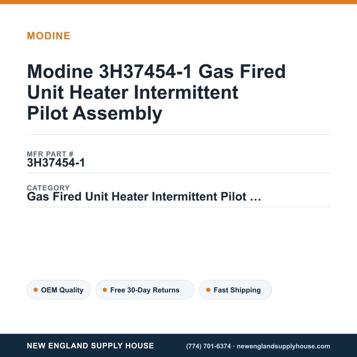 Modine 3H37454-1 Gas Fired Unit Heater Intermittent Pilot Assembly — New England Supply House spec card [NESH-SPEC-CARD-V2]