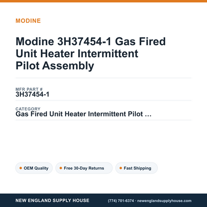 Modine 3H37454-1 Gas Fired Unit Heater Intermittent Pilot Assembly — New England Supply House spec card [NESH-SPEC-CARD-V2]
