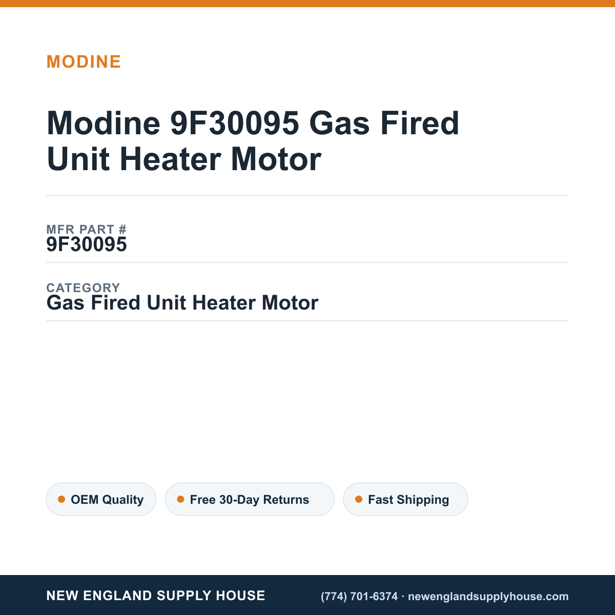 Modine 9F30095 Gas Fired Unit Heater Motor — New England Supply House spec card [NESH-SPEC-CARD-V2]