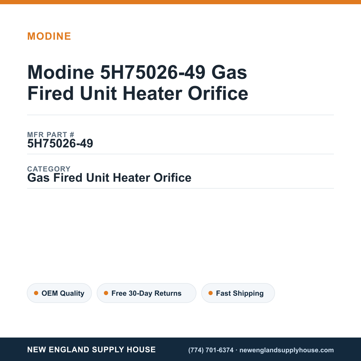Modine 5H75026-49 Gas Fired Unit Heater Orifice — New England Supply House spec card [NESH-SPEC-CARD-V2]