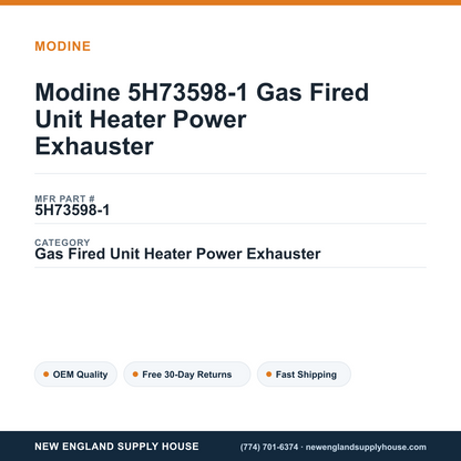 Modine 5H73598-1 Gas Fired Unit Heater Power Exhauster — New England Supply House spec card [NESH-SPEC-CARD-V2]