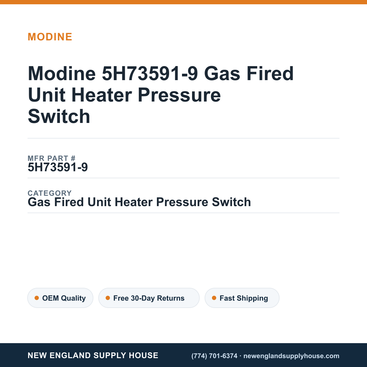 Modine 5H73591-9 Gas Fired Unit Heater Pressure Switch — New England Supply House spec card [NESH-SPEC-CARD-V2]