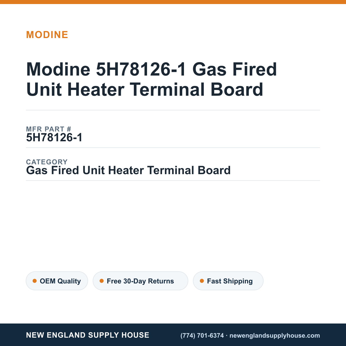 Modine 5H78126-1 Gas Fired Unit Heater Terminal Board — New England Supply House spec card [NESH-SPEC-CARD-V2]