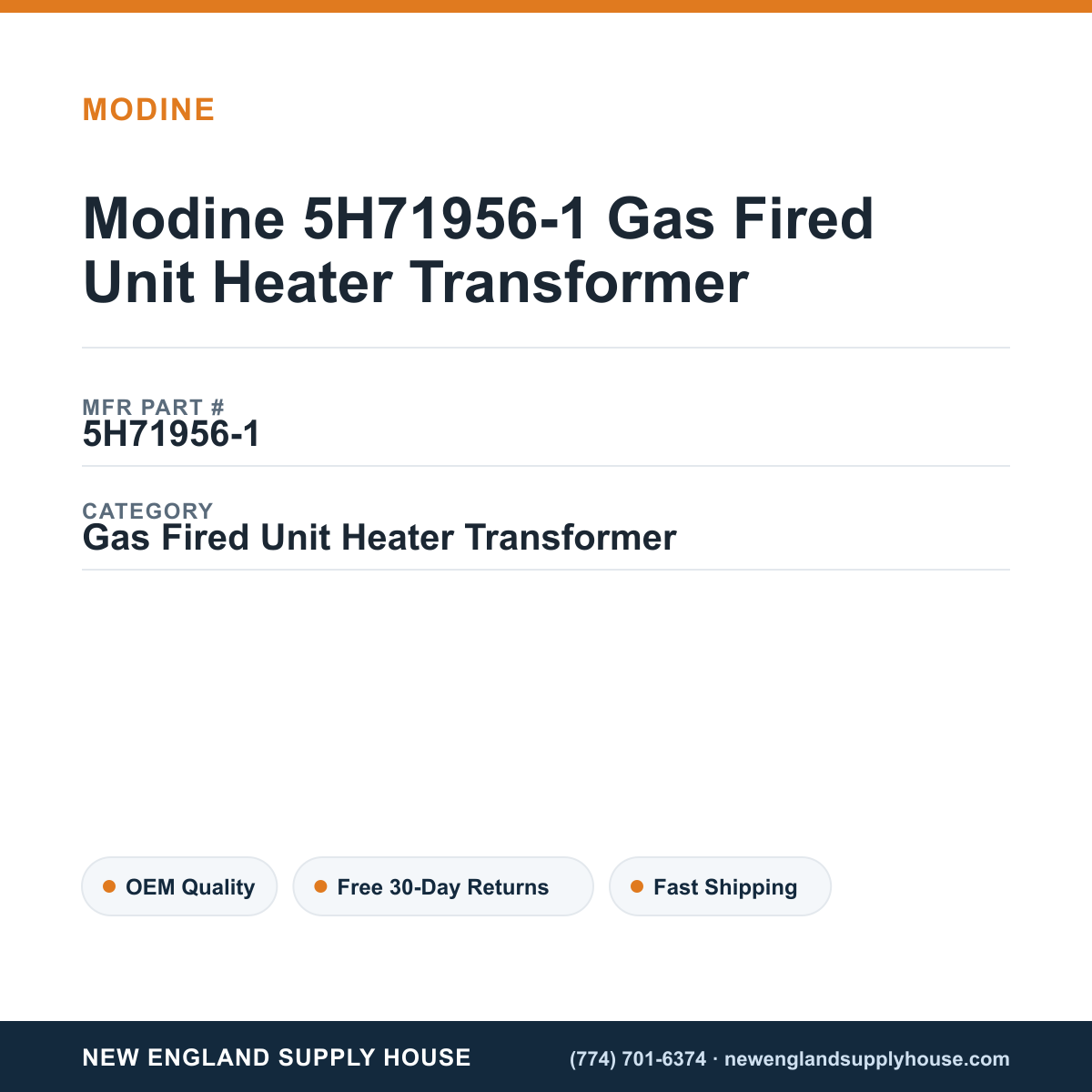 Modine 5H71956-1 Gas Fired Unit Heater Transformer — New England Supply House spec card [NESH-SPEC-CARD-V2]
