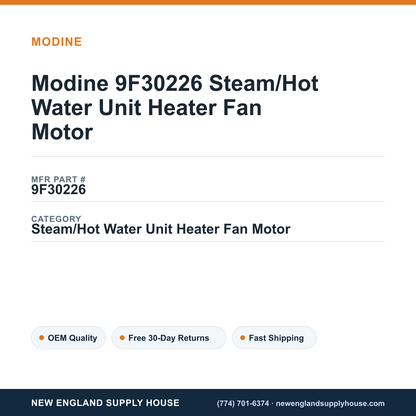 Modine 9F30226 Steam/Hot Water Unit Heater Fan Motor — New England Supply House spec card [NESH-SPEC-CARD-V2]