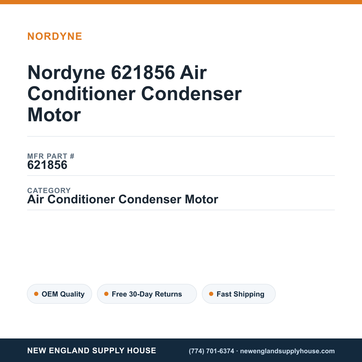 Nordyne 621856 Air Conditioner Condenser Motor — New England Supply House spec card [NESH-SPEC-CARD-V2]