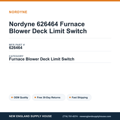 Nordyne 626464 Furnace Blower Deck Limit Switch — New England Supply House spec card [NESH-SPEC-CARD-V2]