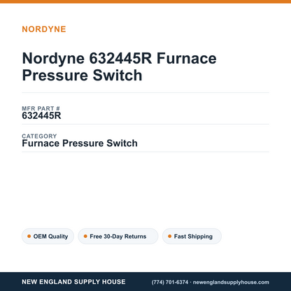 Nordyne 632445R Furnace Pressure Switch — New England Supply House spec card [NESH-SPEC-CARD-V2]