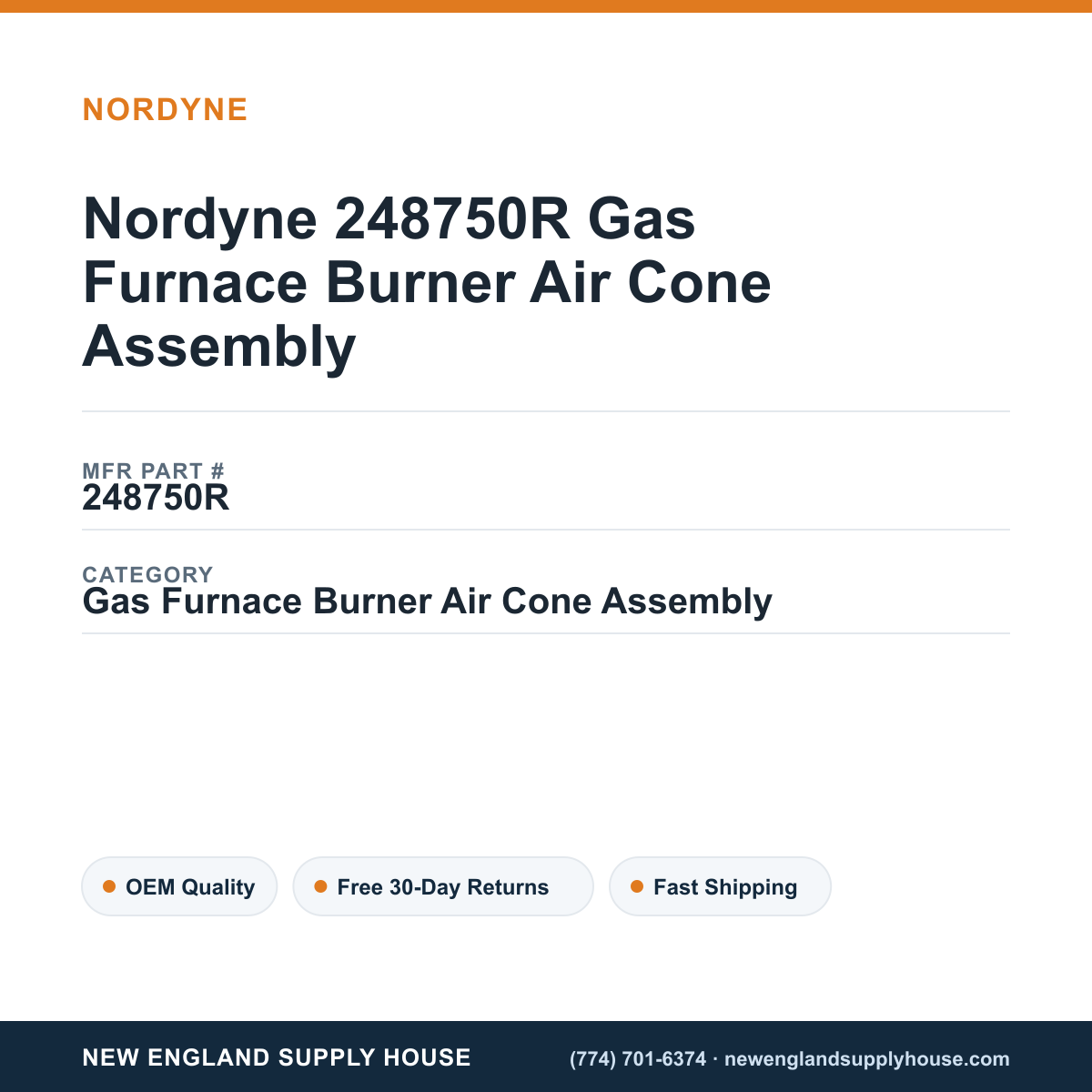 Nordyne 248750R Gas Furnace Burner Air Cone Assembly — New England Supply House spec card [NESH-SPEC-CARD-V2]