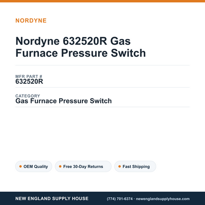 Nordyne 632520R Gas Furnace Pressure Switch — New England Supply House spec card [NESH-SPEC-CARD-V2]