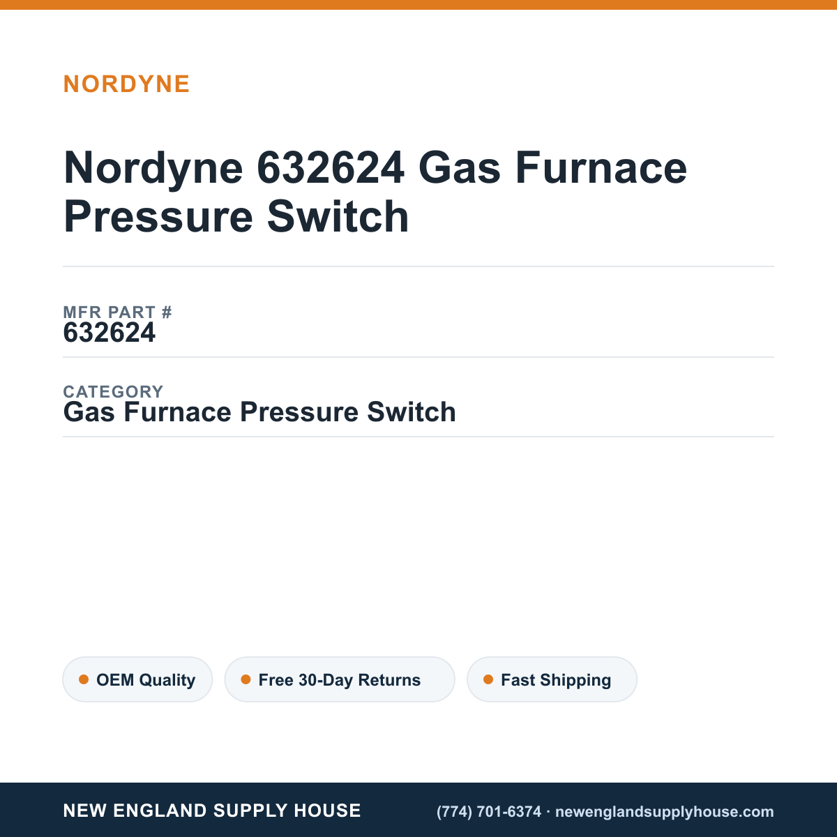 Nordyne 632624 Gas Furnace Pressure Switch — New England Supply House spec card [NESH-SPEC-CARD-V2]