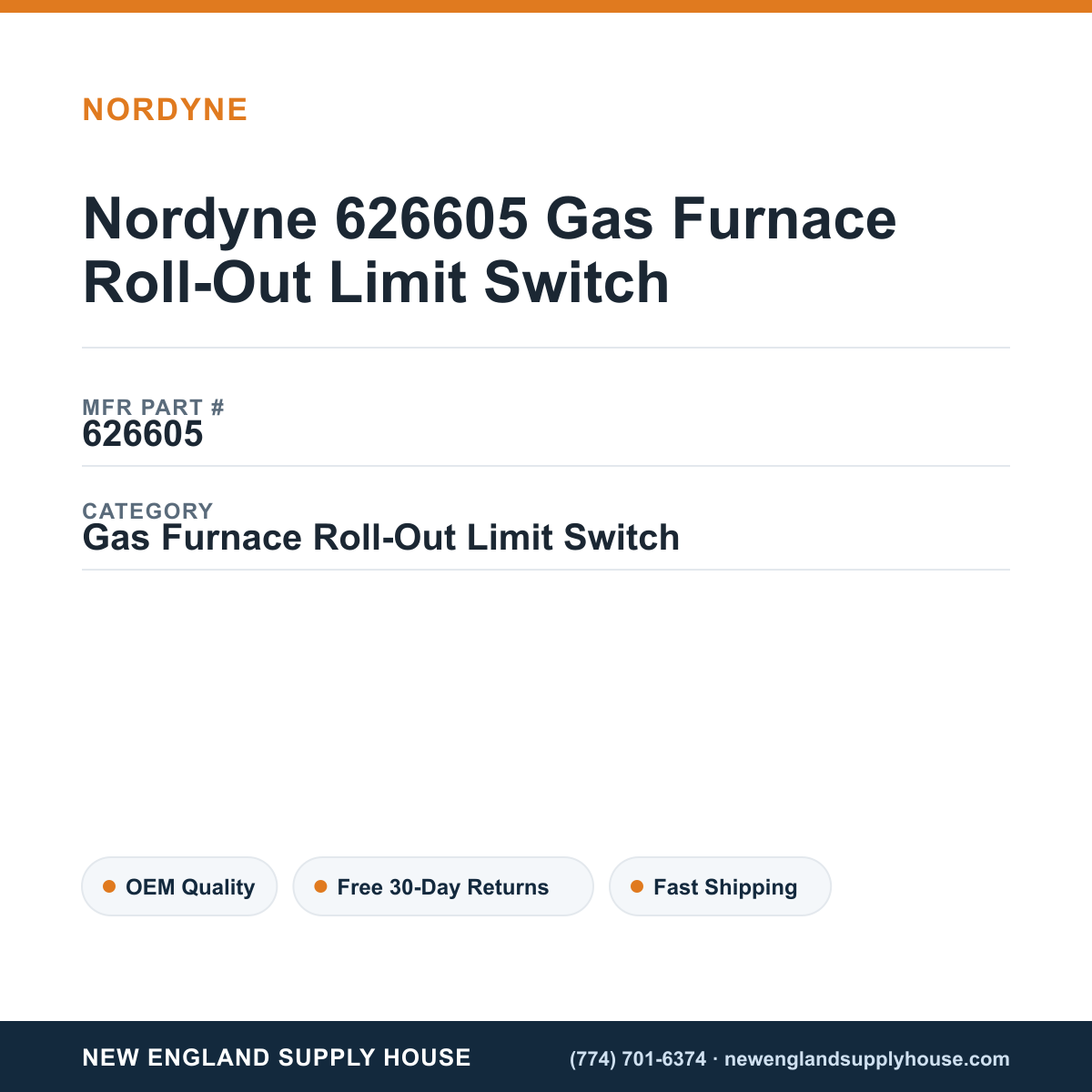 Nordyne 626605 Gas Furnace Roll-Out Limit Switch — New England Supply House spec card [NESH-SPEC-CARD-V2]