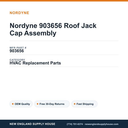 Nordyne 903656 Roof Jack Cap Assembly — New England Supply House spec card [NESH-SPEC-CARD-V2]