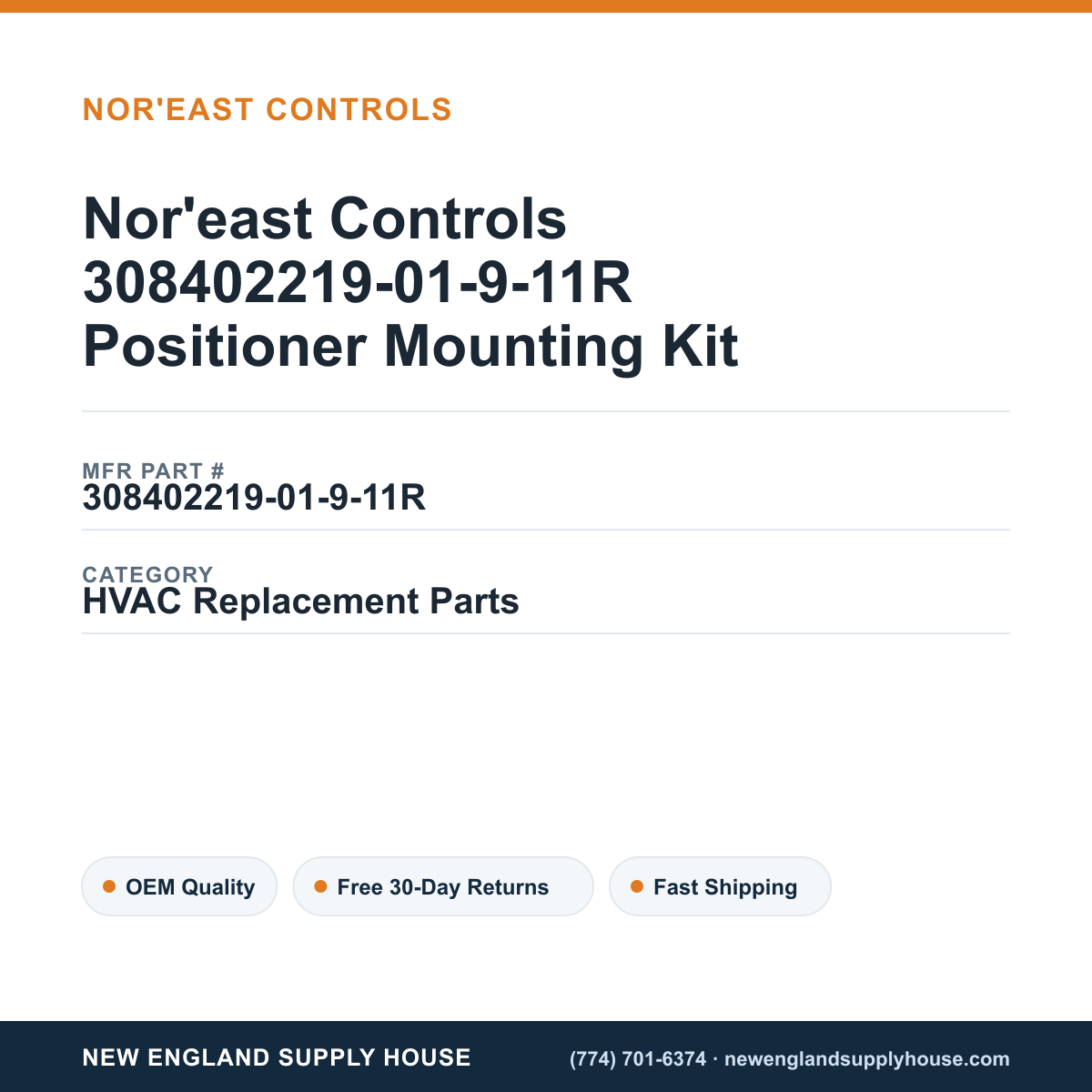 Nor'east Controls 308402219-01-9-11R Positioner Mounting Kit — New England Supply House spec card [NESH-SPEC-CARD-V2]