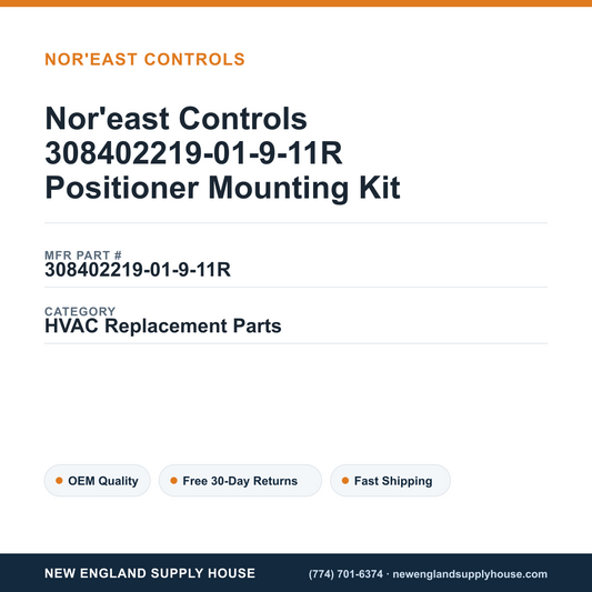 Nor'east Controls 308402219-01-9-11R Positioner Mounting Kit — New England Supply House spec card [NESH-SPEC-CARD-V2]