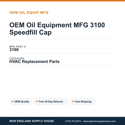 OEM Oil Equipment MFG 3100 Speedfill Cap — New England Supply House spec card [NESH-SPEC-CARD-V2]