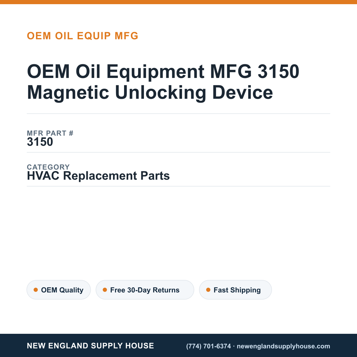 OEM Oil Equipment MFG 3150 Magnetic Unlocking Device — New England Supply House spec card [NESH-SPEC-CARD-V2]