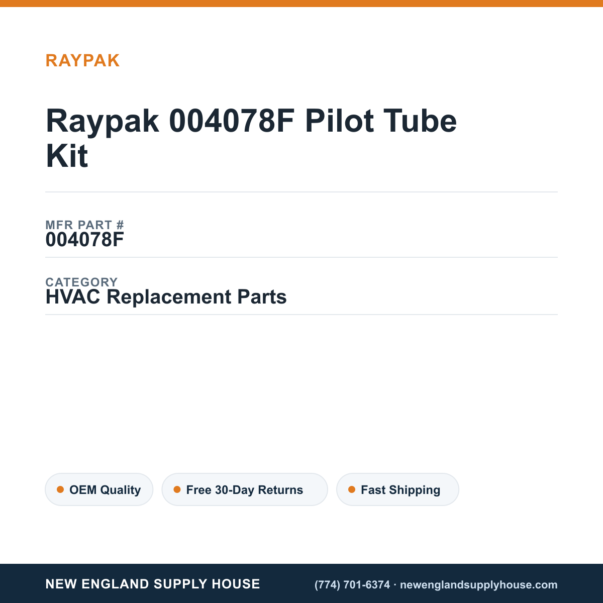 Raypak 004078F Pilot Tube Kit — New England Supply House spec card [NESH-SPEC-CARD-V2]