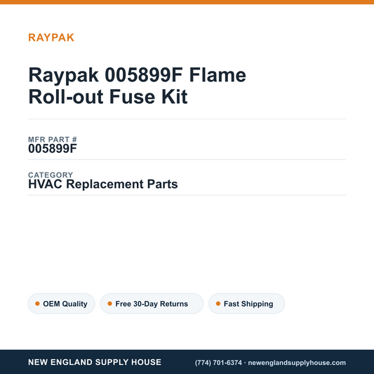 Raypak 005899F Flame Roll-out Fuse Kit — New England Supply House spec card [NESH-SPEC-CARD-V2]