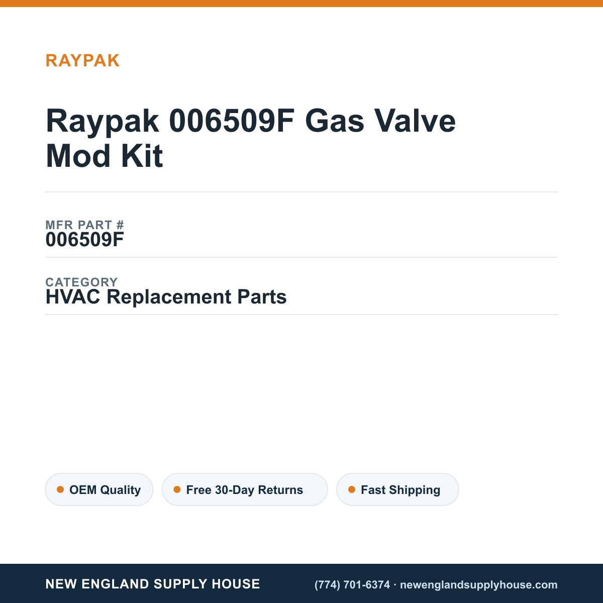 Raypak 006509F Gas Valve Mod Kit — New England Supply House spec card [NESH-SPEC-CARD-V2]