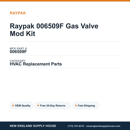 Raypak 006509F Gas Valve Mod Kit — New England Supply House spec card [NESH-SPEC-CARD-V2]