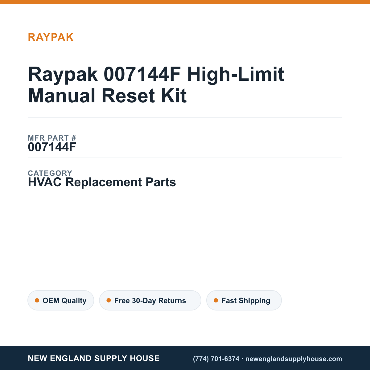 Raypak 007144F High-Limit Manual Reset Kit — New England Supply House spec card [NESH-SPEC-CARD-V2]