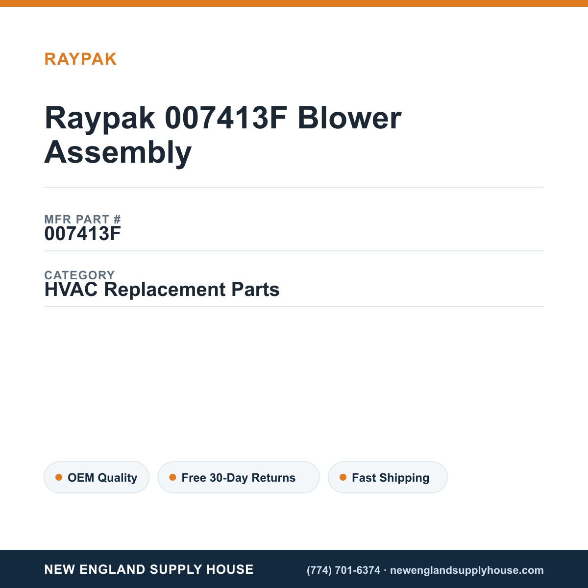 Raypak 007413F Blower Assembly — New England Supply House spec card [NESH-SPEC-CARD-V2]