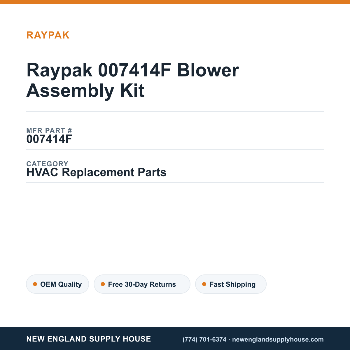 Raypak 007414F Blower Assembly Kit — New England Supply House spec card [NESH-SPEC-CARD-V2]