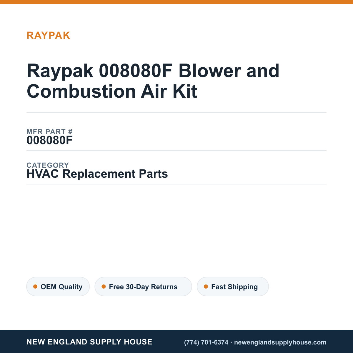 Raypak 008080F Blower and Combustion Air Kit — New England Supply House spec card [NESH-SPEC-CARD-V2]