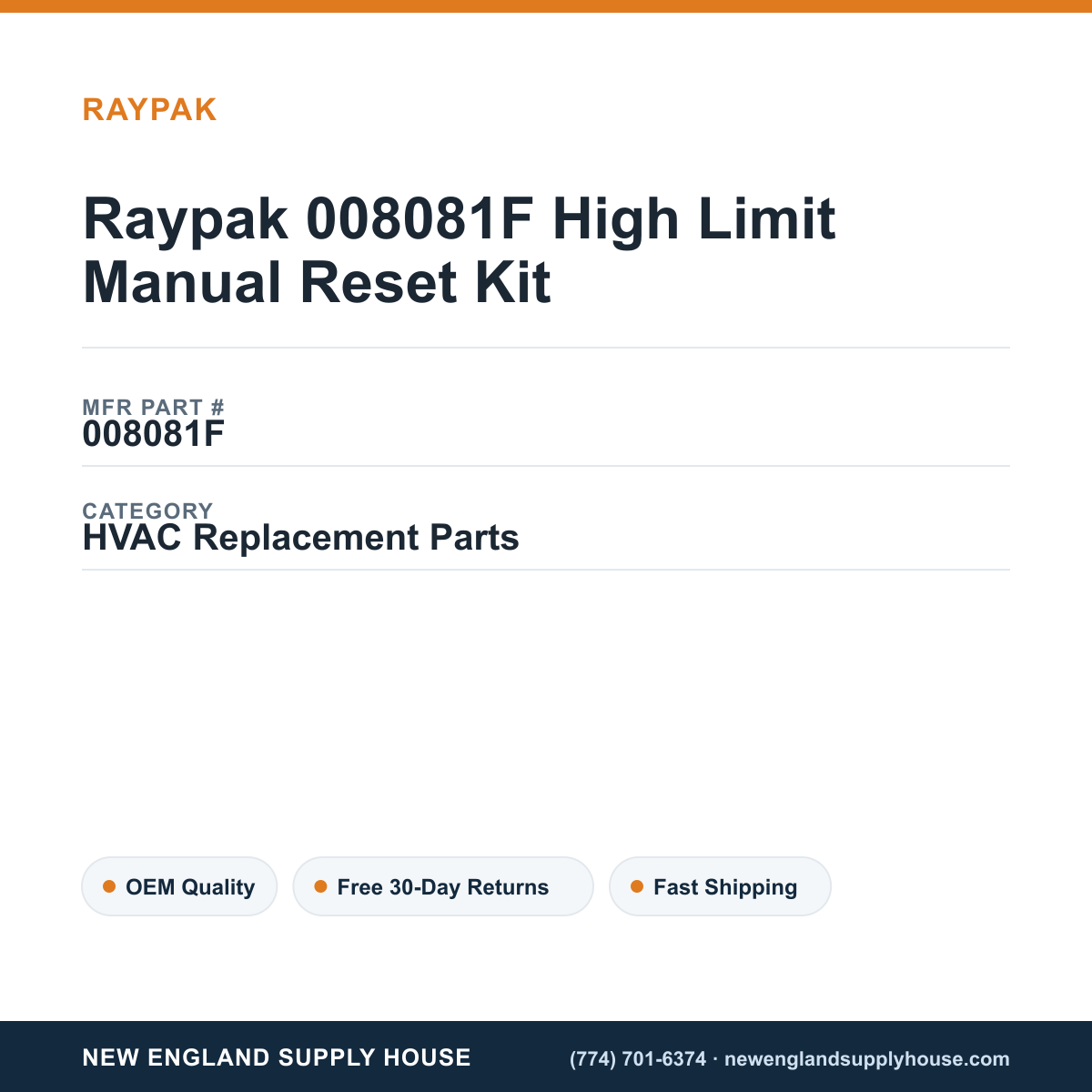 Raypak 008081F High Limit Manual Reset Kit — New England Supply House spec card [NESH-SPEC-CARD-V2]