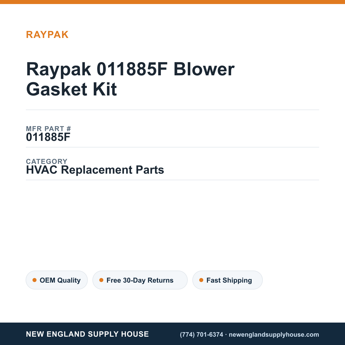 Raypak 011885F Blower Gasket Kit — New England Supply House spec card [NESH-SPEC-CARD-V2]