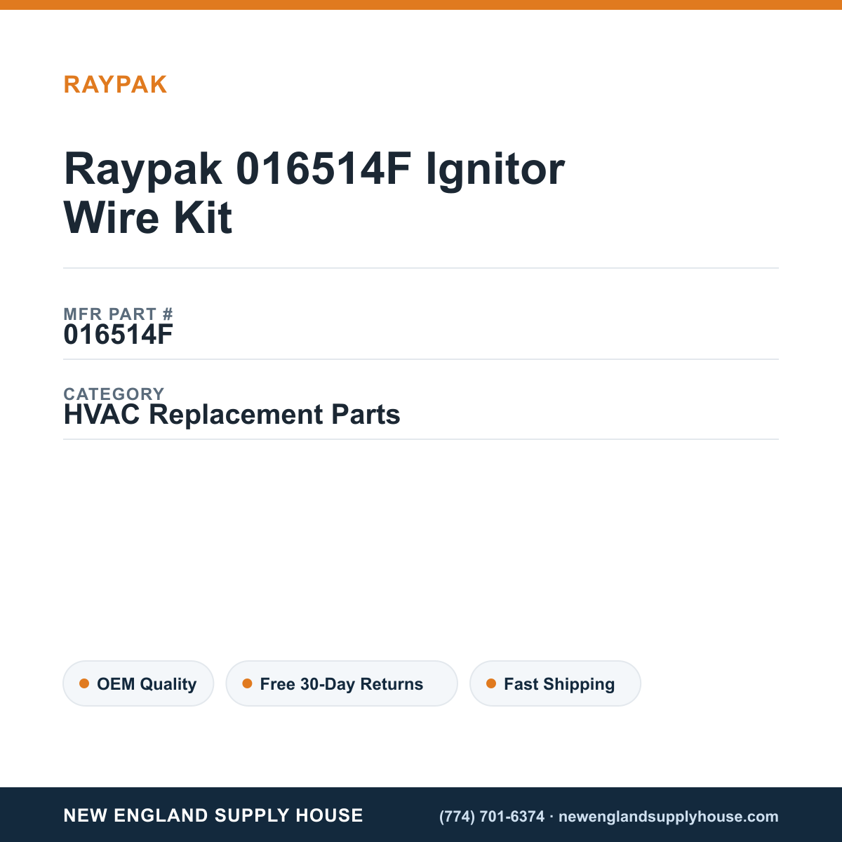 Raypak 016514F Ignitor Wire Kit — New England Supply House spec card [NESH-SPEC-CARD-V2]