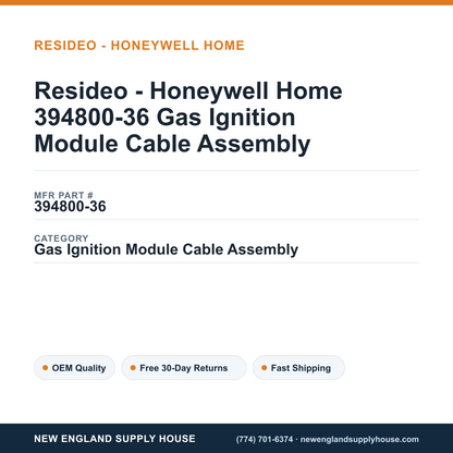 Resideo - Honeywell Home 394800-36 Gas Ignition Module Cable Assembly — New England Supply House spec card [NESH-SPEC-CARD-V2]
