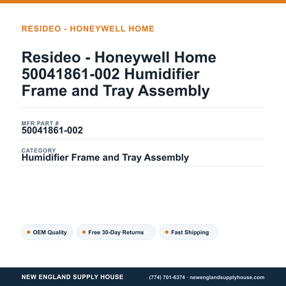 Resideo - Honeywell Home 50041861-002 Humidifier Frame and Tray Assembly — New England Supply House spec card [NESH-SPEC-CARD-V2]