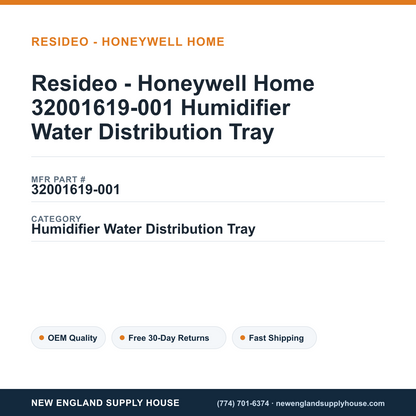 Resideo - Honeywell Home 32001619-001 Humidifier Water Distribution Tray — New England Supply House spec card [NESH-SPEC-CARD-V2]