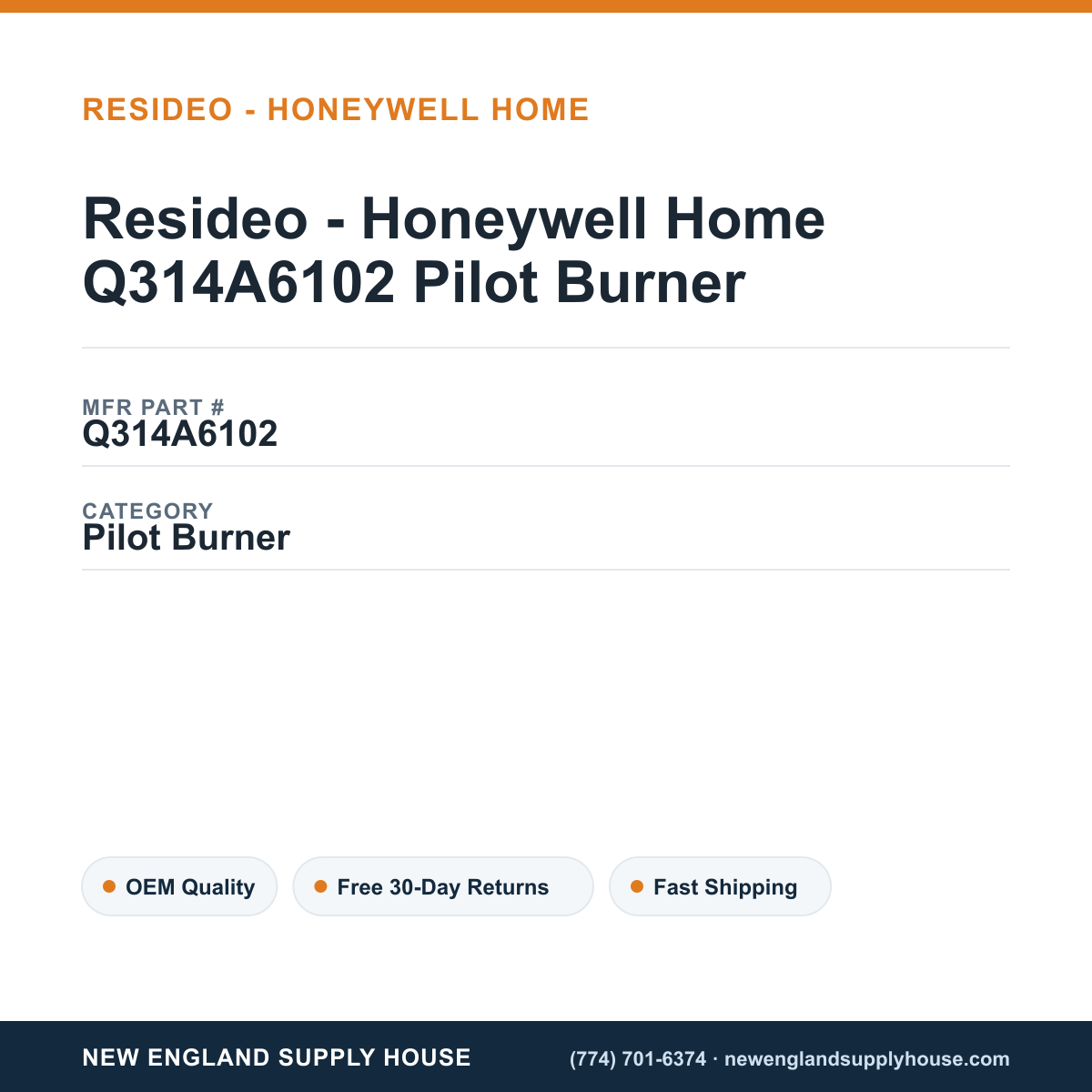 Resideo - Honeywell Home Q314A6102 Pilot Burner — New England Supply House spec card [NESH-SPEC-CARD-V2]