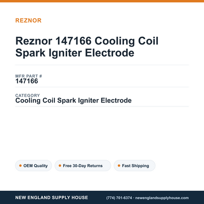 Reznor 147166 Cooling Coil Spark Igniter Electrode — New England Supply House spec card [NESH-SPEC-CARD-V2]