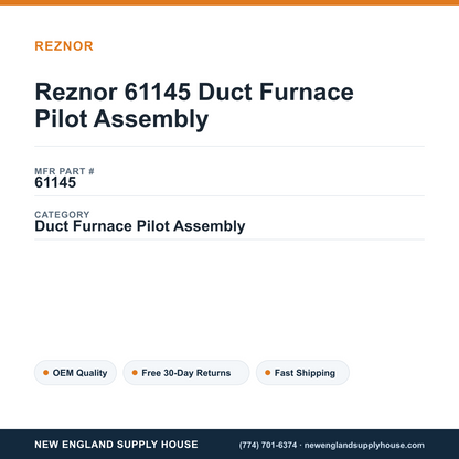 Reznor 61145 Duct Furnace Pilot Assembly — New England Supply House spec card [NESH-SPEC-CARD-V2]