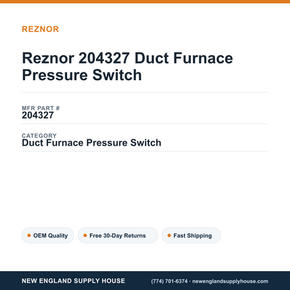 Reznor 204327 Duct Furnace Pressure Switch — New England Supply House spec card [NESH-SPEC-CARD-V2]