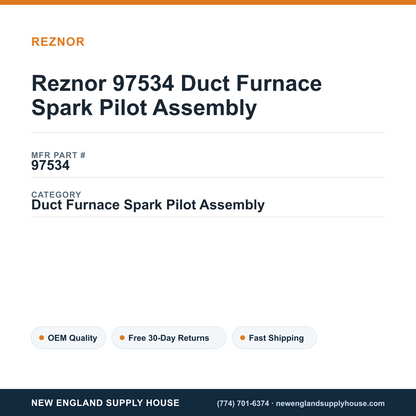 Reznor 97534 Duct Furnace Spark Pilot Assembly — New England Supply House spec card [NESH-SPEC-CARD-V2]