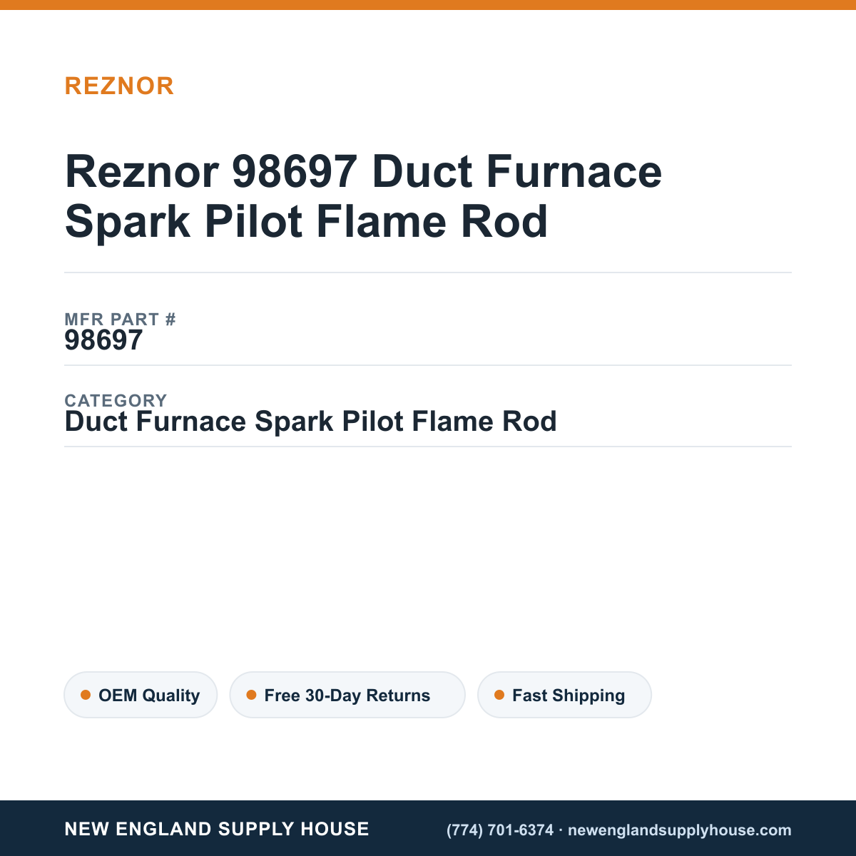 Reznor 98697 Duct Furnace Spark Pilot Flame Rod — New England Supply House spec card [NESH-SPEC-CARD-V2]