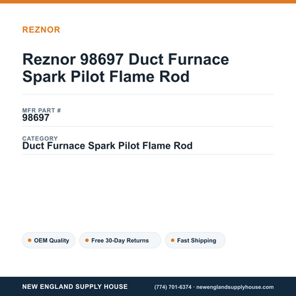 Reznor 98697 Duct Furnace Spark Pilot Flame Rod — New England Supply House spec card [NESH-SPEC-CARD-V2]