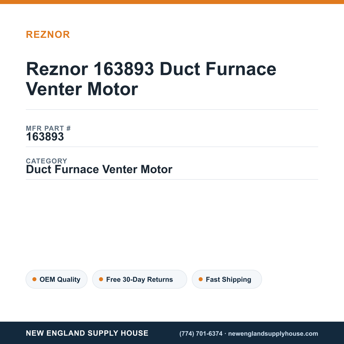 Reznor 163893 Duct Furnace Venter Motor — New England Supply House spec card [NESH-SPEC-CARD-V2]