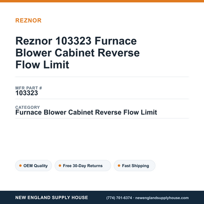 Reznor 103323 Furnace Blower Cabinet Reverse Flow Limit — New England Supply House spec card [NESH-SPEC-CARD-V2]