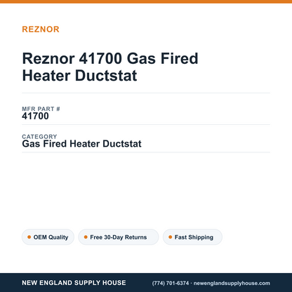 Reznor 41700 Gas Fired Heater Ductstat — New England Supply House spec card [NESH-SPEC-CARD-V2]