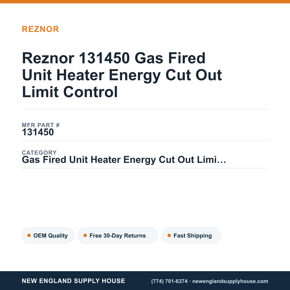 Reznor 131450 Gas Fired Unit Heater Energy Cut Out Limit Control — New England Supply House spec card [NESH-SPEC-CARD-V2]