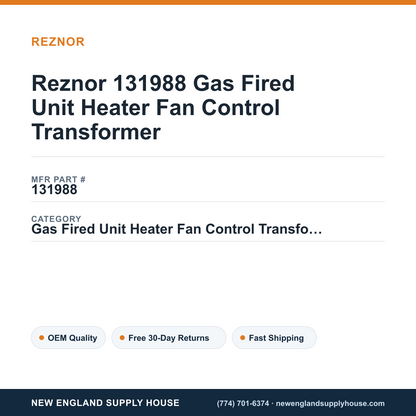 Reznor 131988 Gas Fired Unit Heater Fan Control Transformer — New England Supply House spec card [NESH-SPEC-CARD-V2]
