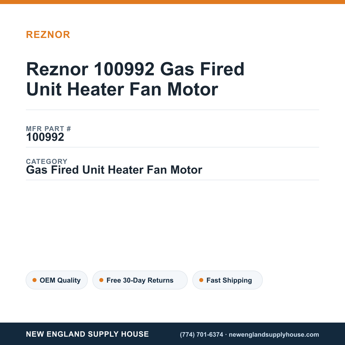 Reznor 100992 Gas Fired Unit Heater Fan Motor — New England Supply House spec card [NESH-SPEC-CARD-V2]