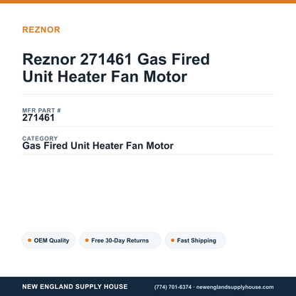Reznor 271461 Gas Fired Unit Heater Fan Motor — New England Supply House spec card [NESH-SPEC-CARD-V2]